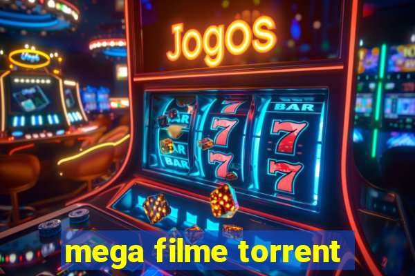 mega filme torrent